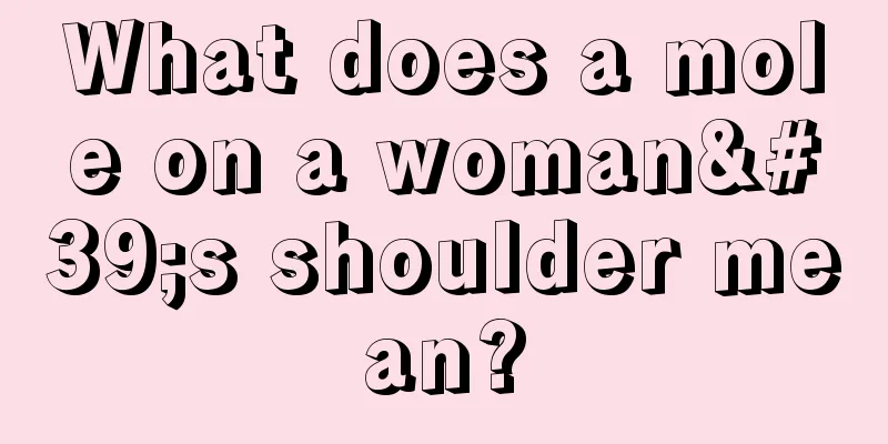 What does a mole on a woman's shoulder mean?