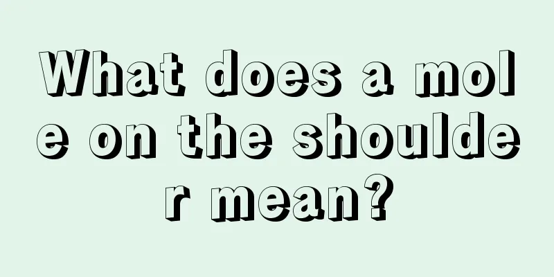 What does a mole on the shoulder mean?