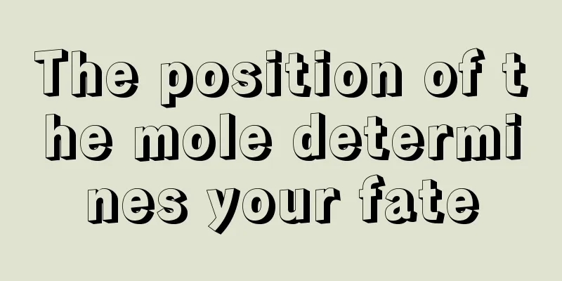 The position of the mole determines your fate