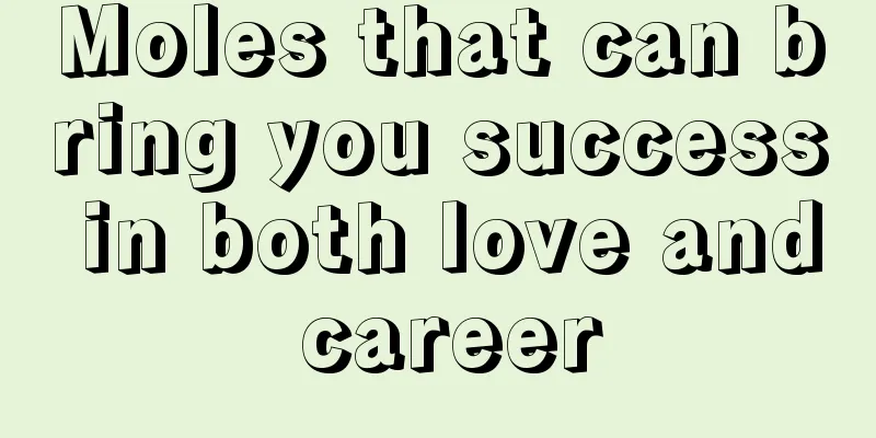Moles that can bring you success in both love and career