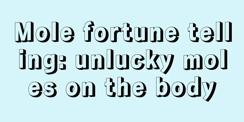 Mole fortune telling: unlucky moles on the body