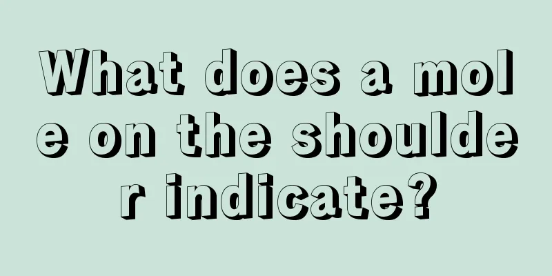What does a mole on the shoulder indicate?