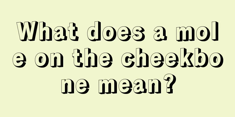 What does a mole on the cheekbone mean?