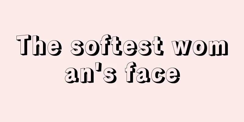 The softest woman's face