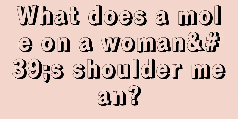 What does a mole on a woman's shoulder mean?
