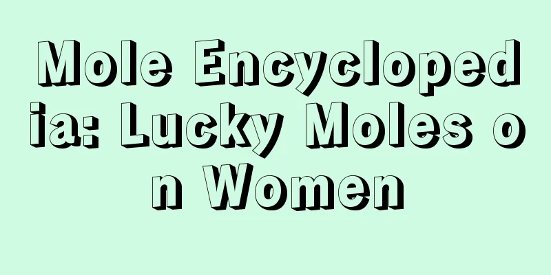 Mole Encyclopedia: Lucky Moles on Women