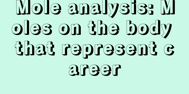 Mole analysis: Moles on the body that represent career