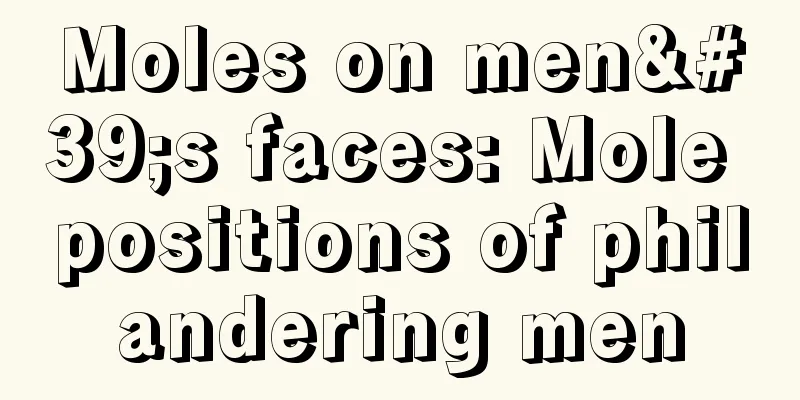 Moles on men's faces: Mole positions of philandering men