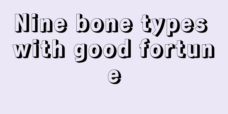 Nine bone types with good fortune