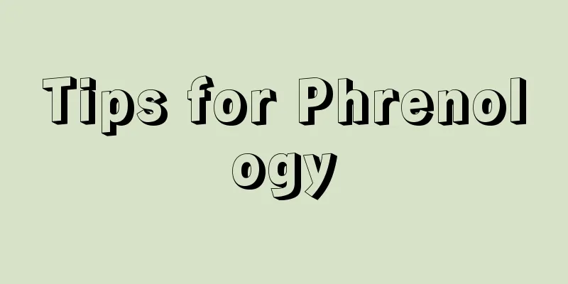 Tips for Phrenology