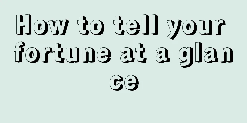 How to tell your fortune at a glance
