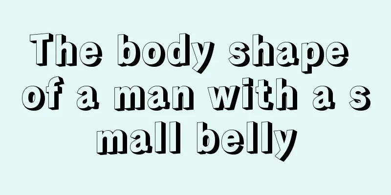 The body shape of a man with a small belly