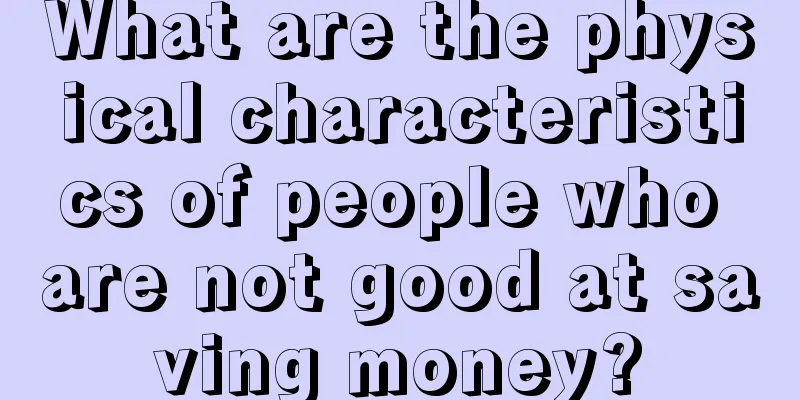 What are the physical characteristics of people who are not good at saving money?