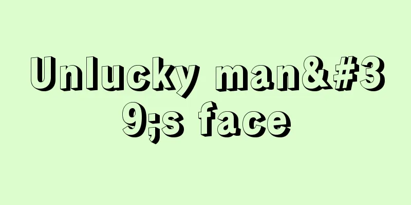 Unlucky man's face