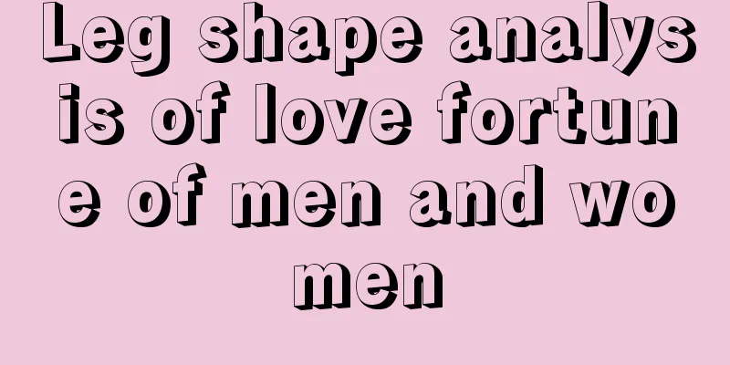 Leg shape analysis of love fortune of men and women