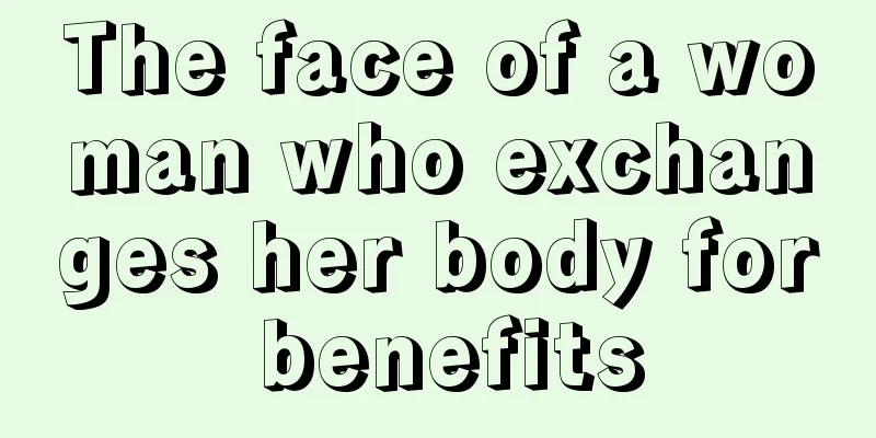 The face of a woman who exchanges her body for benefits
