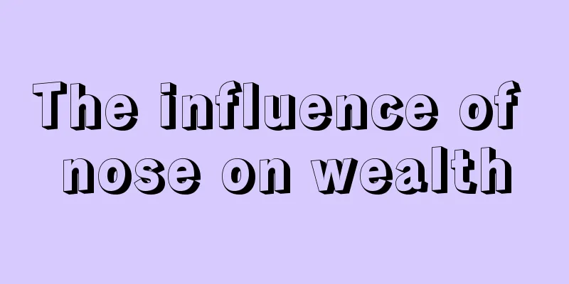 The influence of nose on wealth