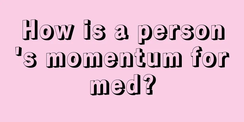 How is a person's momentum formed?
