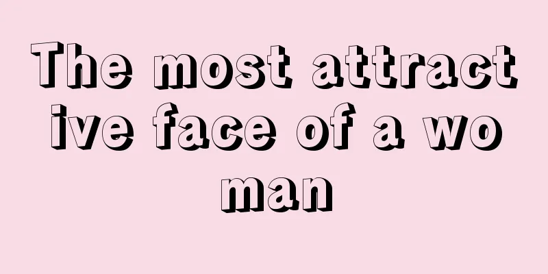 The most attractive face of a woman