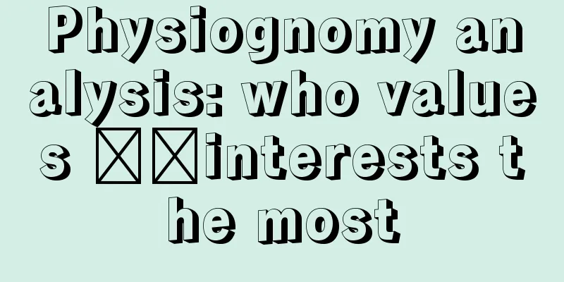 Physiognomy analysis: who values ​​interests the most