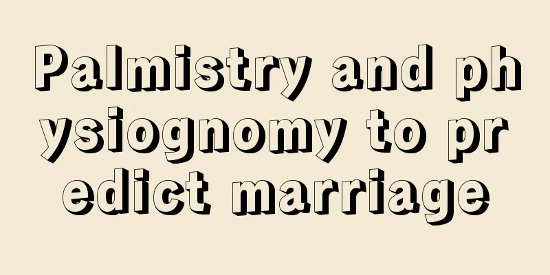 Palmistry and physiognomy to predict marriage