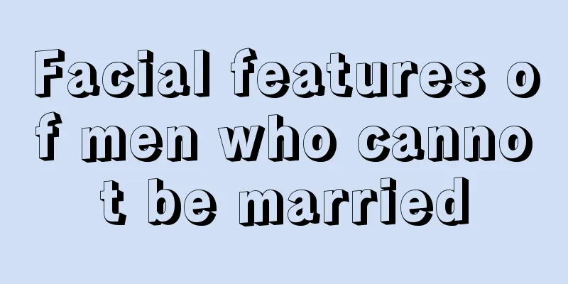 Facial features of men who cannot be married