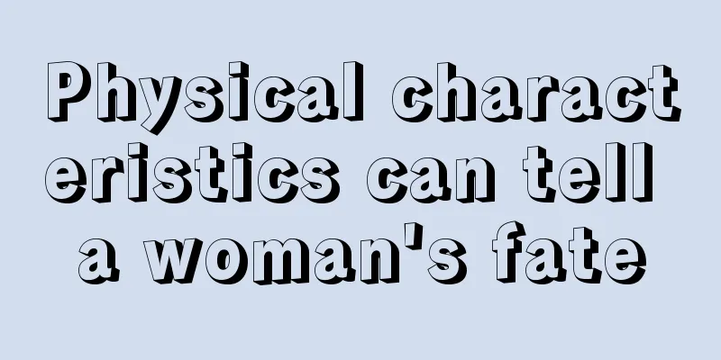 Physical characteristics can tell a woman's fate