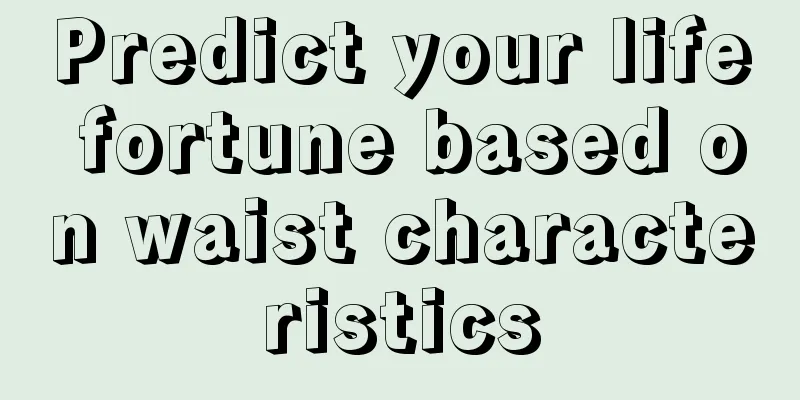 Predict your life fortune based on waist characteristics