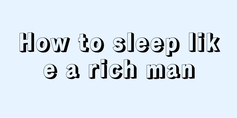 How to sleep like a rich man