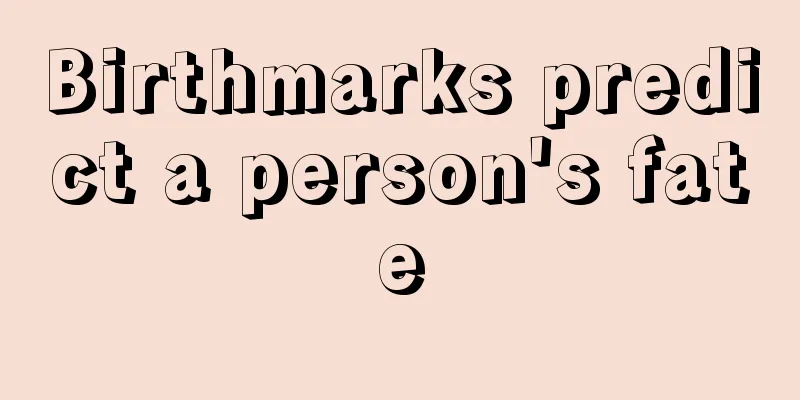 Birthmarks predict a person's fate