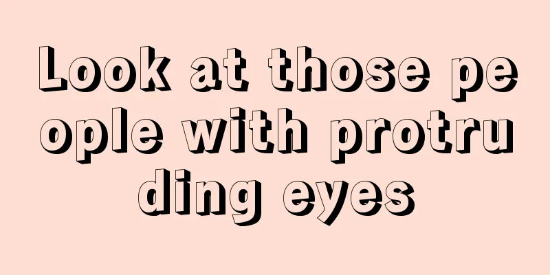 Look at those people with protruding eyes