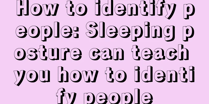 How to identify people: Sleeping posture can teach you how to identify people