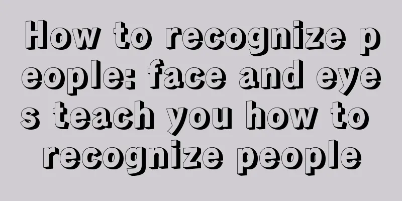 How to recognize people: face and eyes teach you how to recognize people