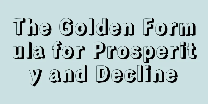 The Golden Formula for Prosperity and Decline