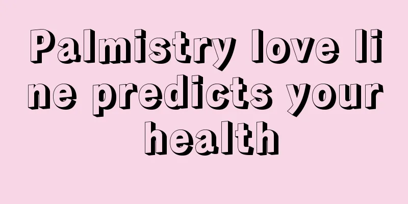 Palmistry love line predicts your health