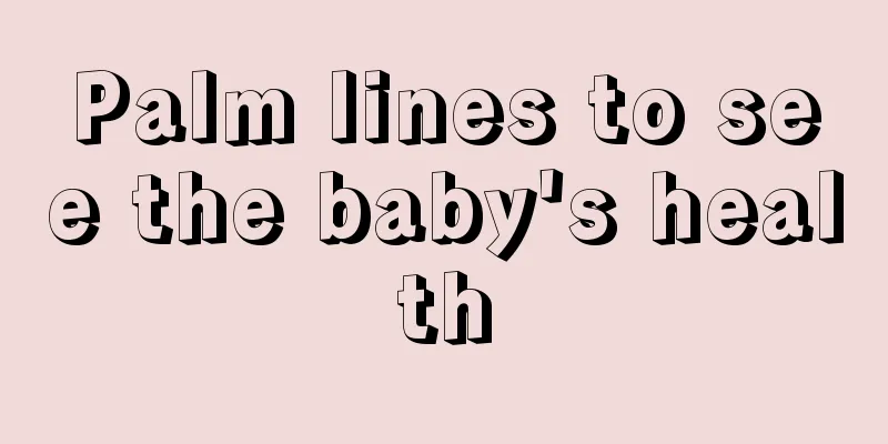 Palm lines to see the baby's health