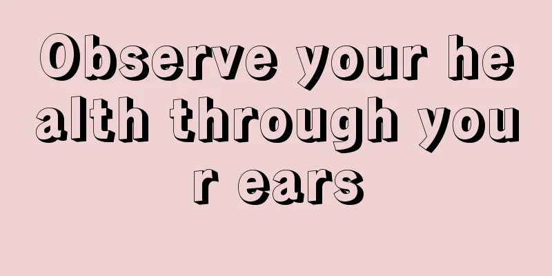 Observe your health through your ears