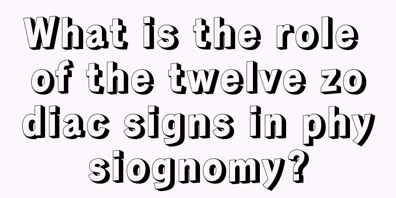 What is the role of the twelve zodiac signs in physiognomy?