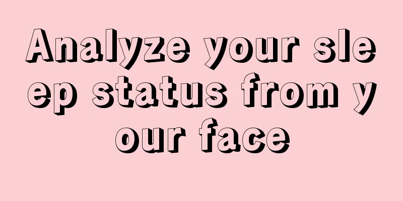 Analyze your sleep status from your face