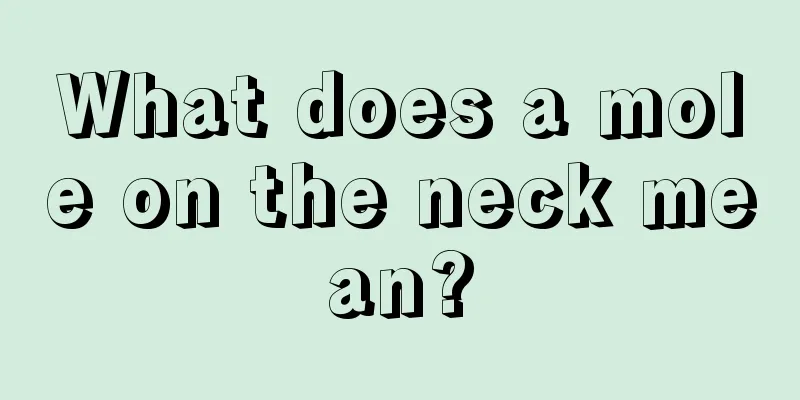What does a mole on the neck mean?