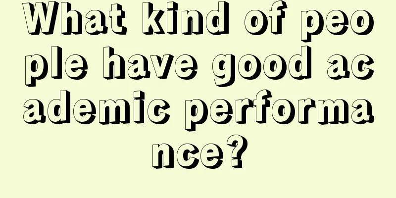 What kind of people have good academic performance?