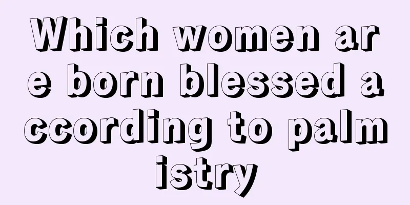 Which women are born blessed according to palmistry