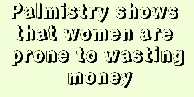 Palmistry shows that women are prone to wasting money
