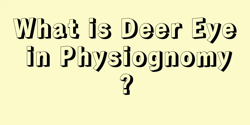 What is Deer Eye in Physiognomy?