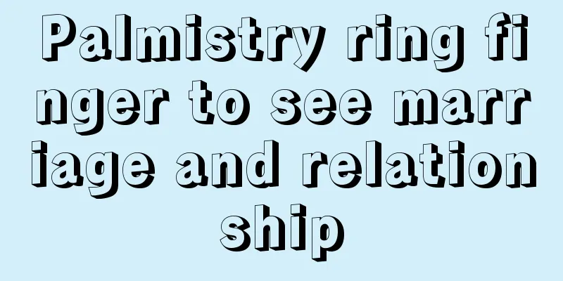 Palmistry ring finger to see marriage and relationship