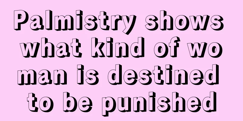 Palmistry shows what kind of woman is destined to be punished