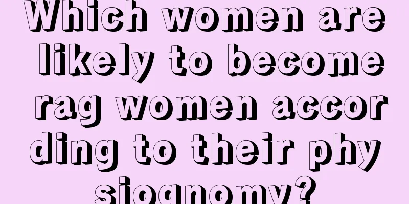 Which women are likely to become rag women according to their physiognomy?