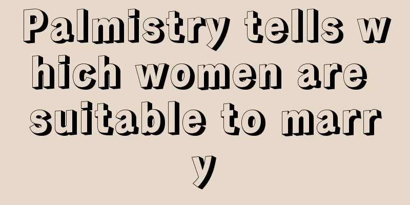Palmistry tells which women are suitable to marry