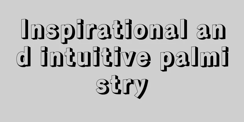 Inspirational and intuitive palmistry