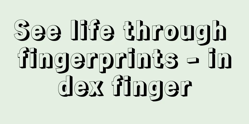 See life through fingerprints - index finger
